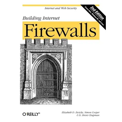 "Building Internet Firewalls" - "" ("Zwicky Elizabeth")