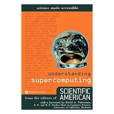 "Understanding Supercomputing" - "" ("Scientific American")