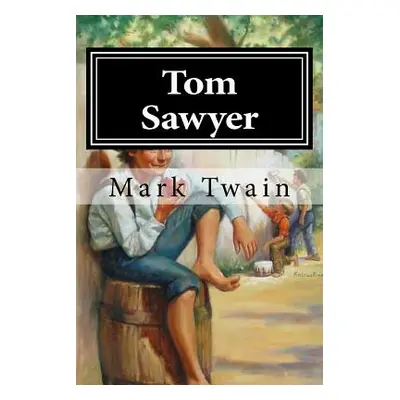 "Tom Sawyer" - "" ("Twain Mark")