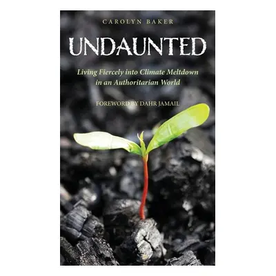 "Undaunted" - "" ("Baker Carolyn")