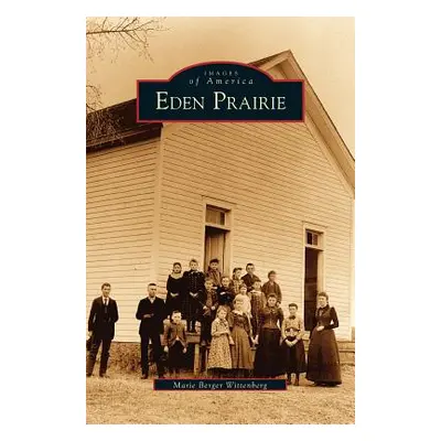 "Eden Prairie" - "" ("Wittenberg Marie")