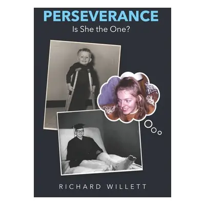 "Perseverance: Is She the One?" - "" ("Willett Richard")