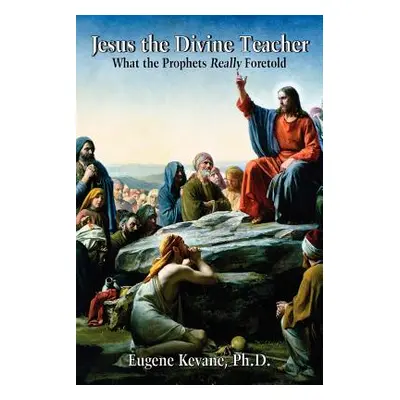 "Jesus the Divine Teacher" - "" ("Kevane Eugene")