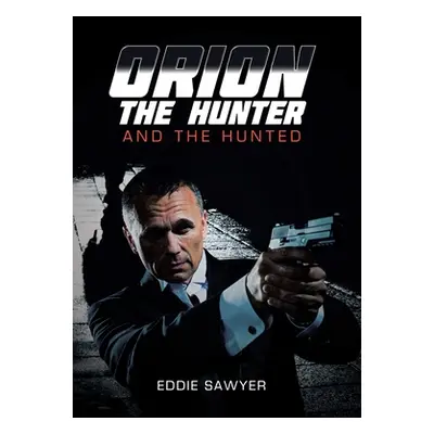 "Orion the Hunter and the Hunted" - "" ("Sawyer Eddie")