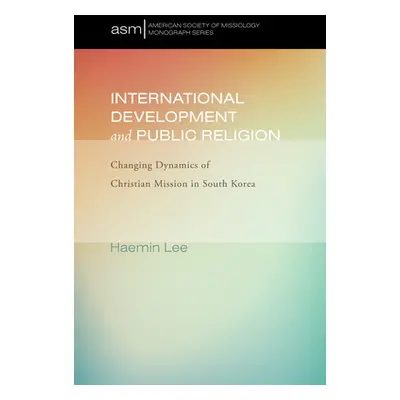 "International Development and Public Religion" - "" ("Lee Haemin")