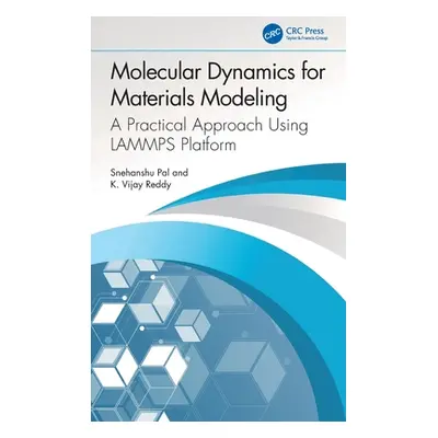 "Molecular Dynamics for Materials Modeling: A Practical Approach Using LAMMPS Platform" - "" ("P