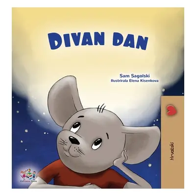 "A Wonderful Day (Croatian Book for Children)" - "" ("Sagolski Sam")