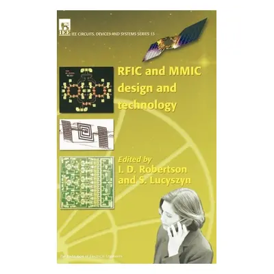 "Rfic and MMIC Design and Technology" - "" ("Robertson I. D.")