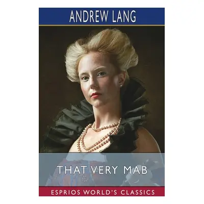 "That Very Mab (Esprios Classics)" - "" ("Lang Andrew")