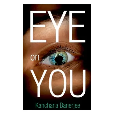 "Eye On You" - "" ("Banerjee Kanchana")