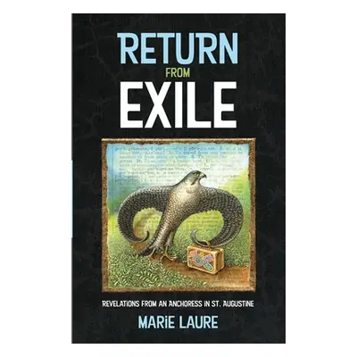 "Return from Exile" - "" ("Laure Marie")