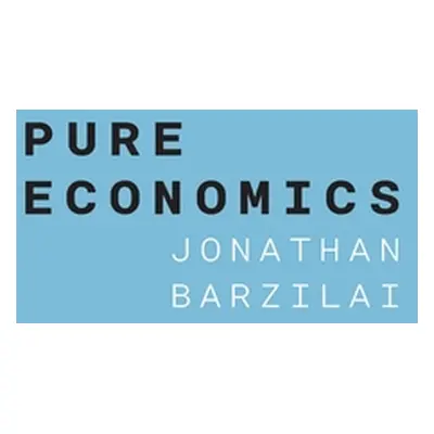 "Pure Economics" - "" ("Barzilai Jonathan")