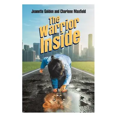 "The Warrior Inside" - "" ("Golden Jeanette")