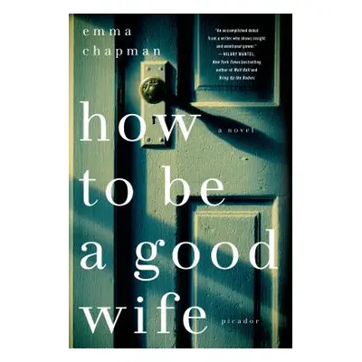 "How to Be a Good Wife" - "" ("Chapman Emma")