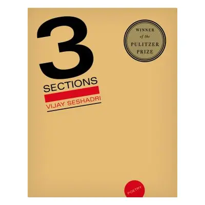 "3 Sections: Poems" - "" ("Seshadri Vijay")