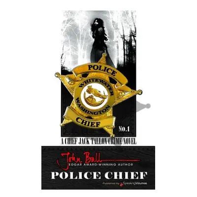 "Police Chief" - "" ("Ball John")