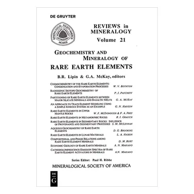 "Geochemistry & Mineralogy of Rare Earth Elements" - "" ("Lipin Bruce R.")