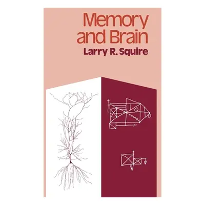 "Memory and Brain" - "" ("Squire Larry R.")