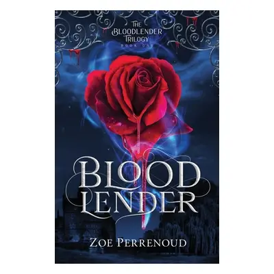 "Bloodlender" - "" ("Perrenoud Zoe")