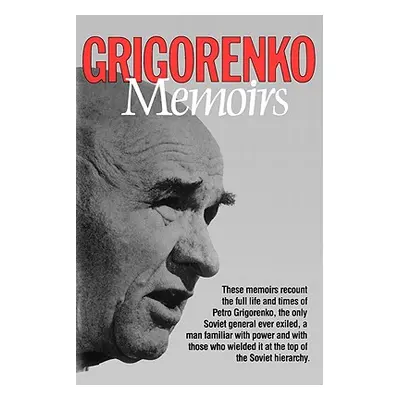 "Memoirs" - "" ("Grigorenko Petro")