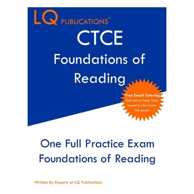 "CTCE Foundations of Reading: One Full Practice Exam - Free Online Tutoring - Updated Exam Quest