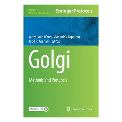 "Golgi: Methods and Protocols" - "" ("Wang Yanzhuang")