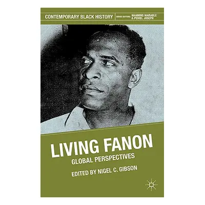 "Living Fanon: Global Perspectives" - "" ("Fanon F.")