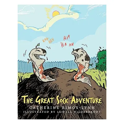 "The Great Sock Adventure" - "" ("Lynn Catherine")