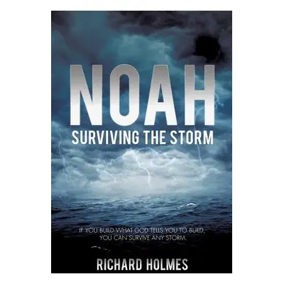 "Noah" - "" ("Holmes Richard")