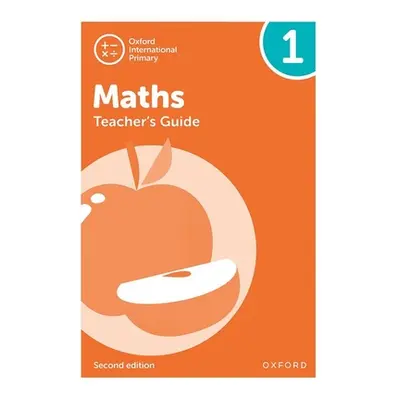 "Oxford International Primary Maths Second Edition Teacher's Guide 1" - "" ("Cotton Tony")