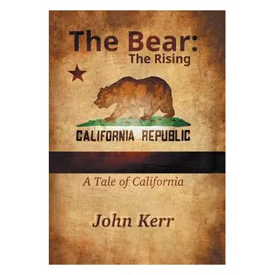 "The Bear: The Rising" - "" ("Kerr John")