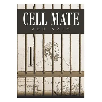 "Cell Mate" - "" ("Abu Naim")