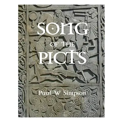 "Song of the Picts" - "" ("Simpson Paul W.")