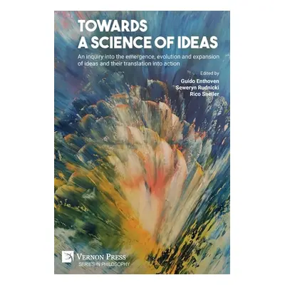 "Towards a science of ideas: An inquiry into the emergence, evolution and expansion of ideas and