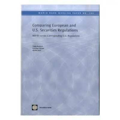 "Comparing European and U.S. Securities Regulations: Mifid Versus Corresponding U.S. Regulations