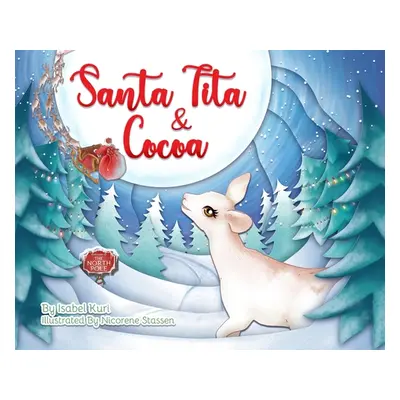 "Santa Tita and Cocoa" - "" ("Kuri Isabel")