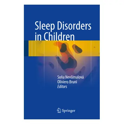 "Sleep Disorders in Children" - "" ("Nevsmalov Soňa")