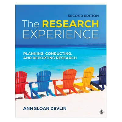 "The Research Experience: Planning, Conducting, and Reporting Research" - "" ("Devlin Ann Sloan"