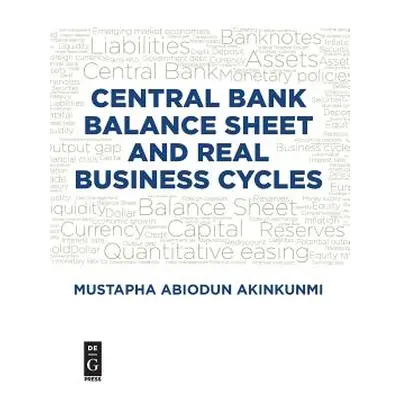 "Central Bank Balance Sheet and Real Business Cycles" - "" ("Akinkunmi Mustapha")