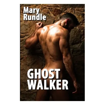 "Ghost Walker" - "" ("Rundle Mary")