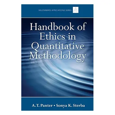 "Handbook of Ethics in Quantitative Methodology" - "" ("Panter A. T.")