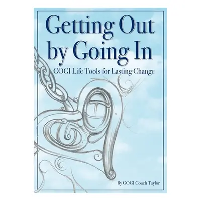 "The GOGI Life Tools Mini Book" - "" ("Taylor Gogi Coach")