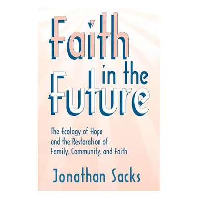 "Faith in the Future" - "" ("Sacks Johnathan")