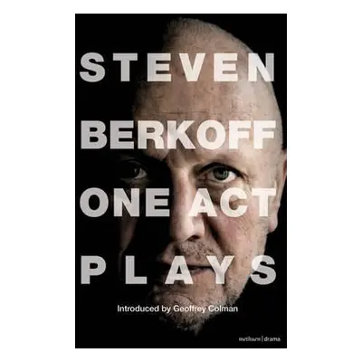 "Steven Berkoff: One Act Plays" - "" ("Berkoff Steven")