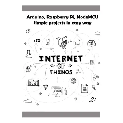 "Arduino, Raspberry Pi, NodeMCU Simple projects in easy way" - "" ("K Ambika Parameswari")