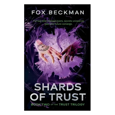 "Shards of Trust" - "" ("Beckman Fox")