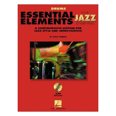 "Essential Elements for Jazz Ensemble a Comprehensive Method for Jazz Style and Improvisation" -