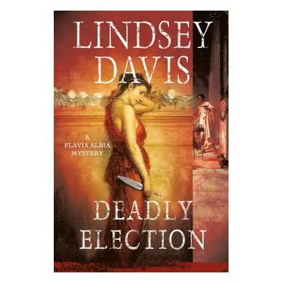 "Deadly Election" - "" ("Davis Lindsey")