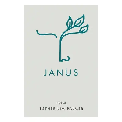 "Janus" - "" ("Palmer Esther Lim")