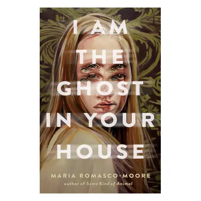 "I Am the Ghost in Your House" - "" ("Romasco-Moore Mar")